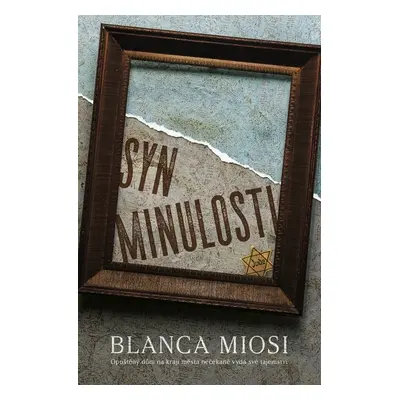 Syn minulosti (Blanca Miosi)