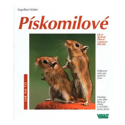 Pískomilové