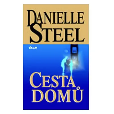 Cesta domů (Danielle Steel)