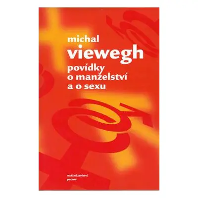 Povídky o manželství a sexu (Michal Viewegh)