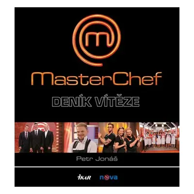 MasterChef. Deník vítěze (Petr Jonáš)