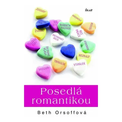 Posedlá romantikou (Beth Orsoff)