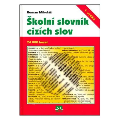 Školní slovník cizích slov (Roman Mikuláš)