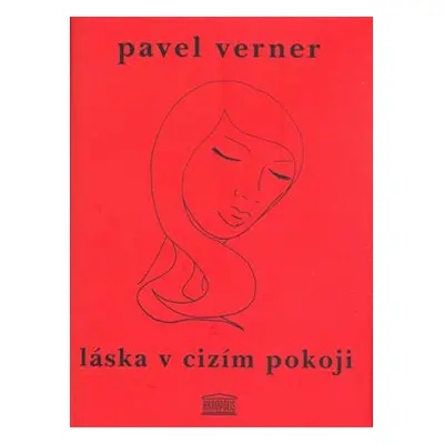 Láska v cizím pokoji (Pavel Verner)