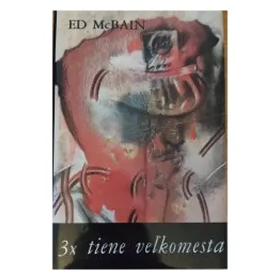 3x tiene veľkomesta (Ed McBain) (slovensky)