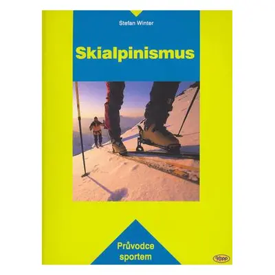 Skialpinismus (Stefan Winter)