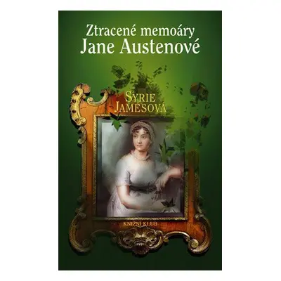 Ztracené memoáry Jane Austenové (Jamesová Syrie)