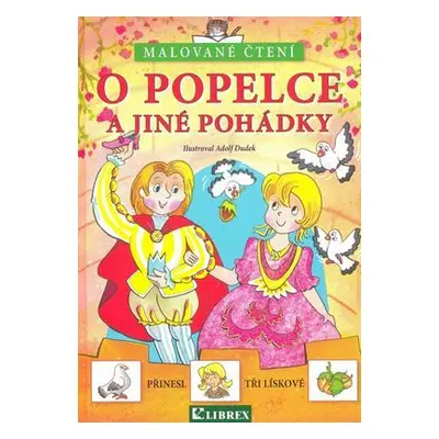 Malované čtení O popelce a jiné pohádky (Adolf Dudek)