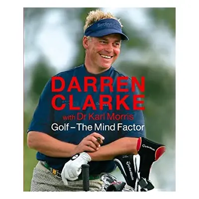 Golf - The Mind Factor (Darren Clarke) (EN)