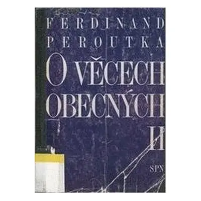 O věcech obecných 2 (Ferdinand Peroutka)