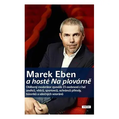 Marek Eben a hosté Na plovárně (Marek Eben)