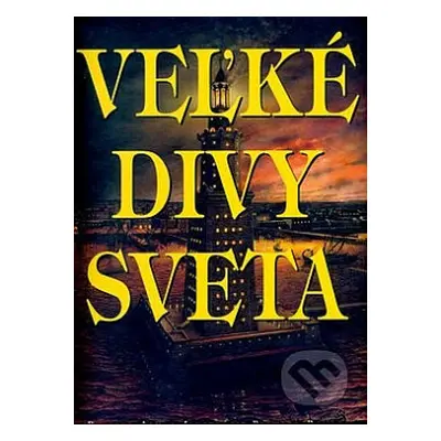 Veľké divy sveta (Russell Ash) (slovensky)