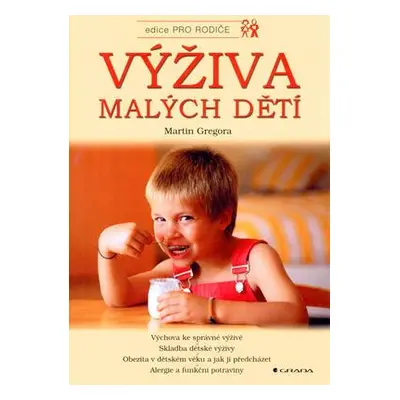 Výživa malých dětí (Martin Gregora)