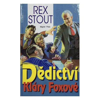 Dědictví Kláry Foxové (Rex Stout)