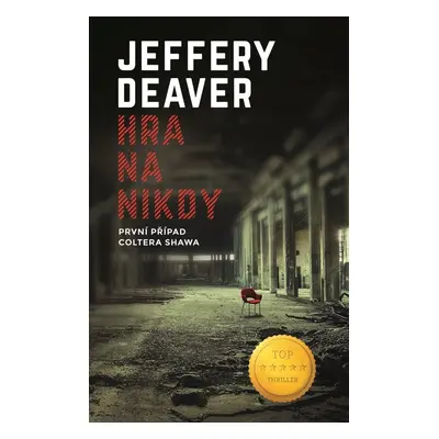 Hra na nikdy (Jeffery Deaver)