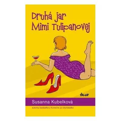 Druhá jar Mimi Tulipanovej (Susanna Kubelka) (slovensky)