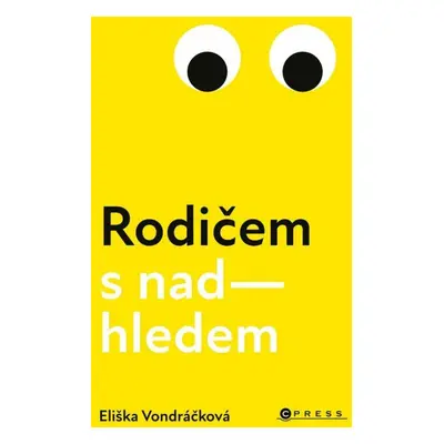 Rodičem s nadhledem (Eliška Vondráčková)