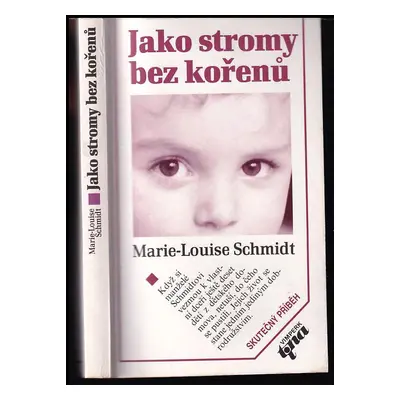 Jako stromy bez kořenů