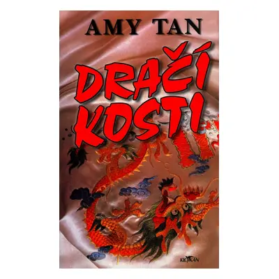 Dračí kosti (Amy Tan)