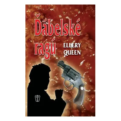 Ďábelské ragú (Ellery Queen)