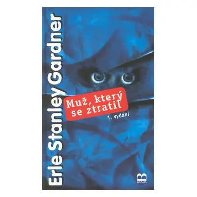 Muž, který se ztratil (Erle Stanley Gardner)