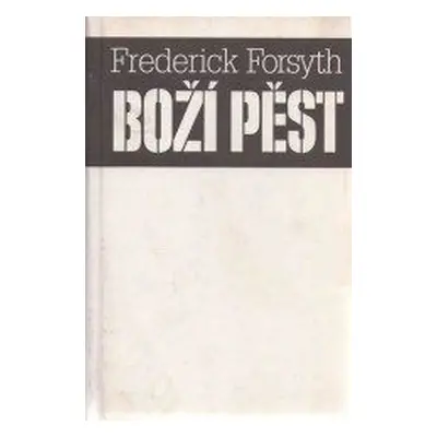 Boží pěst (Frederick Forsyth)