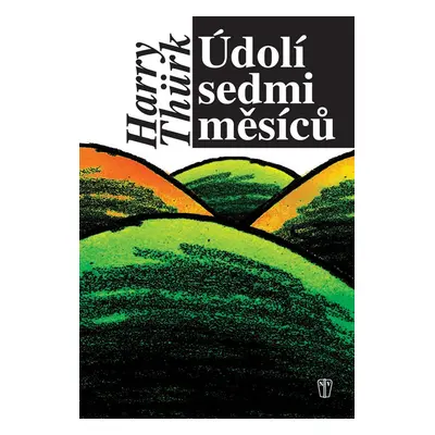 Údolí sedmi měsíců (Harry Thürk)