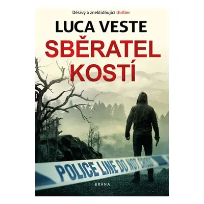 Sběratel kostí (Veste Luca)