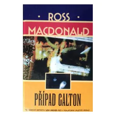 Případ Galton (Ross Macdonald)