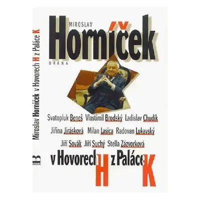 Miroslav Horníček v Hovorech H (Miroslav Horníček)