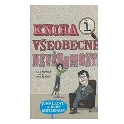 Kniha všeobecné nevědomosti (Lloyd John)