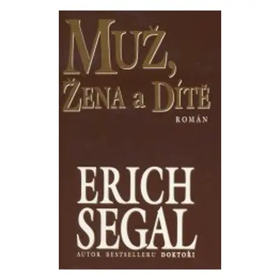 Muž, žena a dítě (Erich Segal)