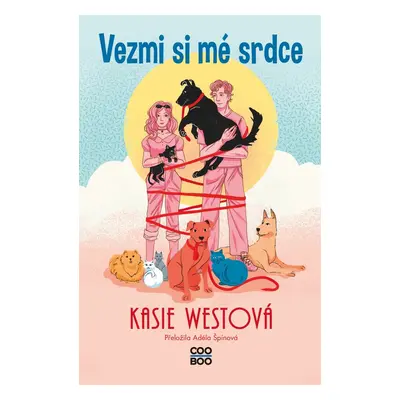 Vezmi si mé srdce (Kasie Westová)