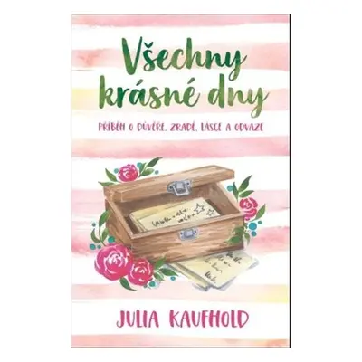 Všechny krásné dny (Julia Kaufhold)