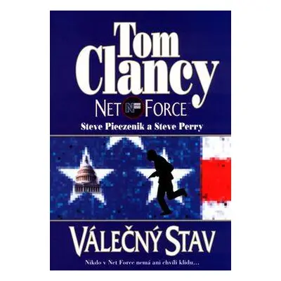 Net Force - Válečný stav (Tom Clancy)