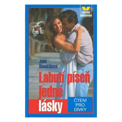 Labutí píseň jedné lásky (Jana Šimulčíková)