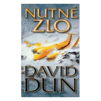 Nutné zlo (David Dun)