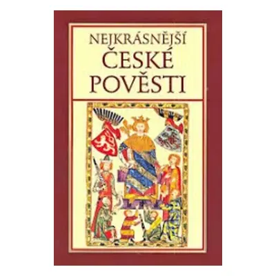 Nejkrásnější české pověsti (Břetislav Nikl,Matěj Mikšíček)