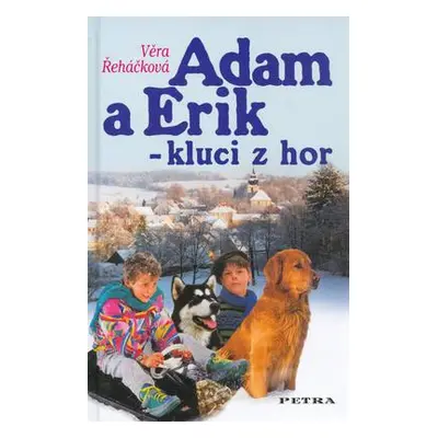 Adam a Erik - Kluci z hor (Věra Řeháčková)