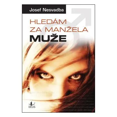 Hledám za manžela muže (Nesvadba, Josef)