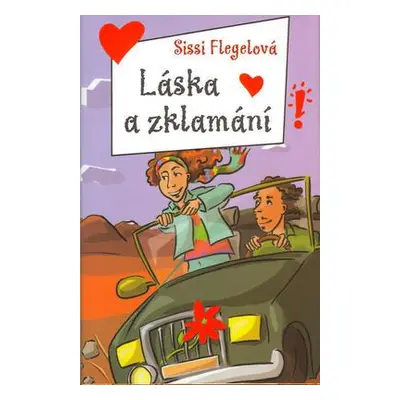 Láska a zklamání (Flegelová, Sissi)