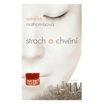 Strach a chvění (Amélie Nothombová)