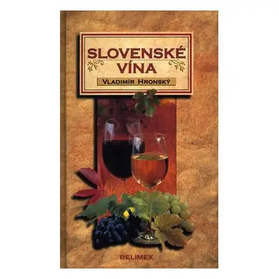 Slovenské vína (Vladimír Hronský) (slovensky)