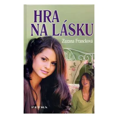 Hra na lásku (Zuzana Francková)