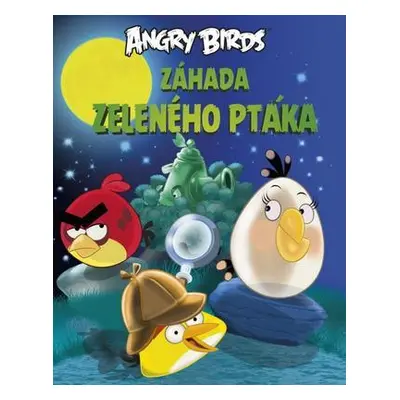 Angry Birds - Záhada zeleného ptáka (Tapani Bagge)