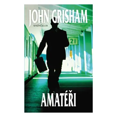 Amatéři (John Grisham)