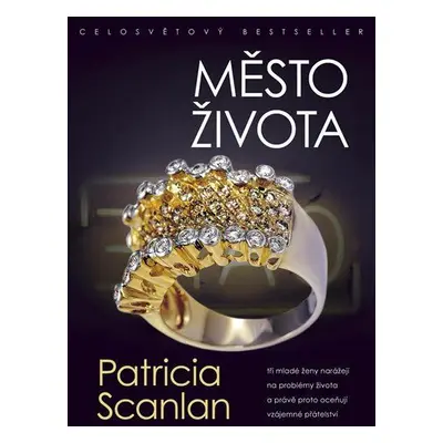 Město života (Patricia Scanlan)