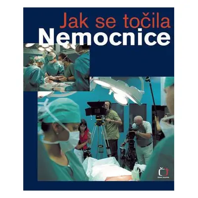 Jak se točila Nemocnice (Josef Konáš)