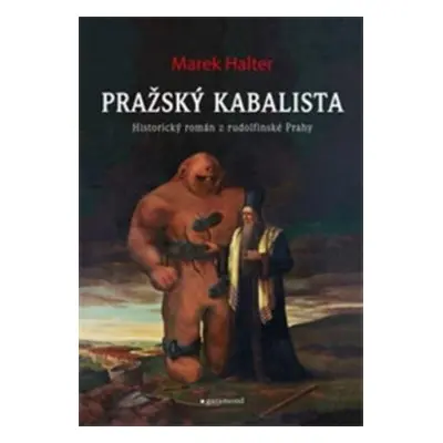 Pražský kabalista (Marek Halter)