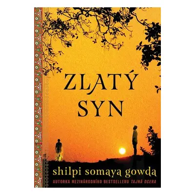 Zlatý syn (Gowda Shilpi Somaya)